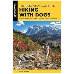 Falcon Guides The Essential Guide To Hiking With Dogs