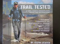 Justin Lichter Trail Tested: A Thru-Hiker's Insights Into Hiking And Backpacking -Freedom Camping Store IMG 0576